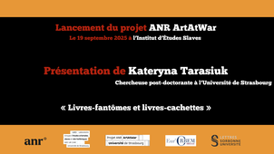 Musée des Silences : Présentation de Kateryna Tarasiuk « Livres-fantômes et livres-cachettes » Projet ANR ArtAtWar