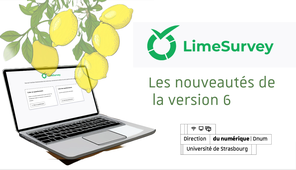 Limesurvey, les nouveautés de la version 6