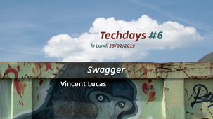 Techdays #6 – Swagger, Vincent Lucas