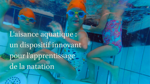 l'aisance aquatique